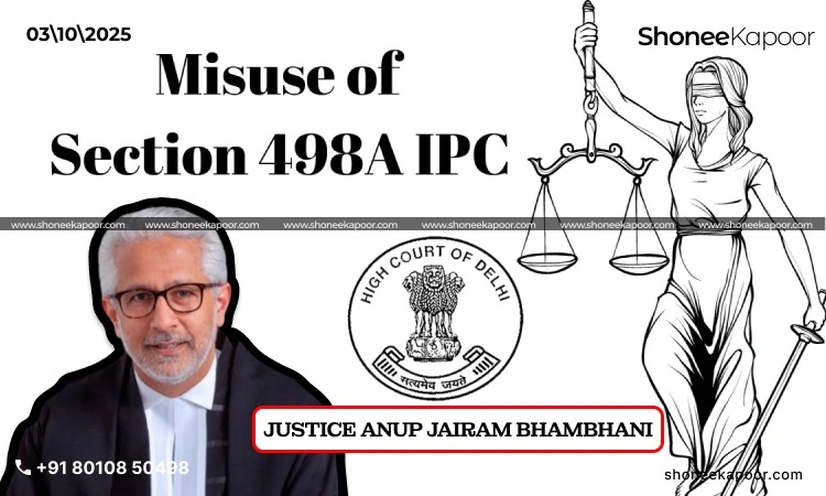 Delhi High Court Quashes FIR Against 19-Year-Old Girl in 498A Dowry Case