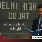 Permanent Alimony Not A Right, Just A Measure Of Justice
