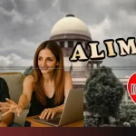 Alimony No Longer a Birth right for Independent Women