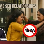 Delhi High Court Section 498A Apply to Same-Sex Couples?