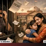 Allahabad HC: Father’s Job Can’t Be Destroyed in POCSO Case