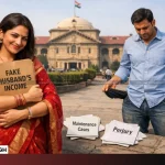 Wives Fakes Husband Income in Maintenance Cases: HC