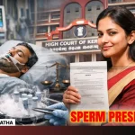 Wife Allowed To Preserve Brain-Dead Husband Sperm: HC