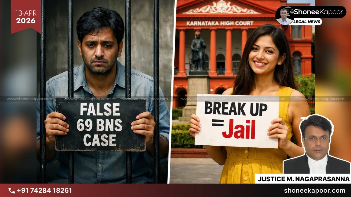 Breakup Ho Gaya Toh Mard Ko Jail? HC Exposes 69 BNS Misuse