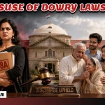 498A Misuse Relatives Discharged In Dowry Case HC