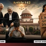 Article 142 Husband Not A Prisoner SC Grants Divorce