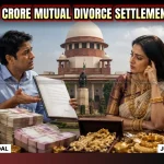 DV Case Quashed After Wife Sought ₹170 Cr Despite Settlement