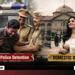 Police Cannot Detain Man Over Domestic Dispute HC