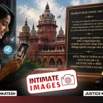 Intimate Images Madras HC Issues Advisory For Women