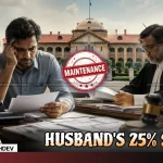 Wife Maintenance 25% Salary Rule Is Not Law, HC Says