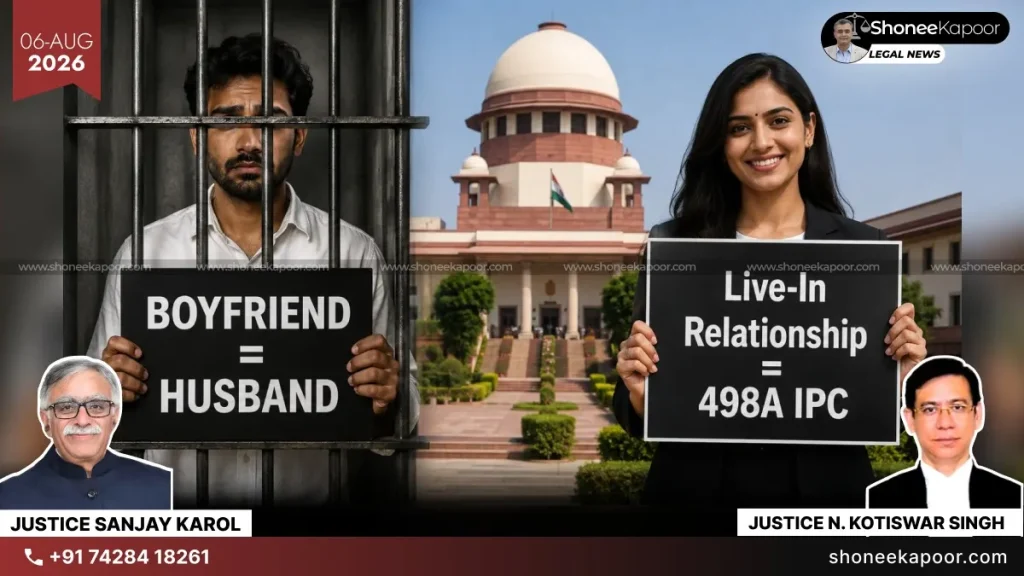 498A In Live-In Relationship Supreme Court Expands Scope