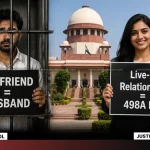 498A In Live-In Relationship Supreme Court Expands Scope