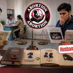 Husband’s Consent Wife’s Pregnancy Termination After 6 Years