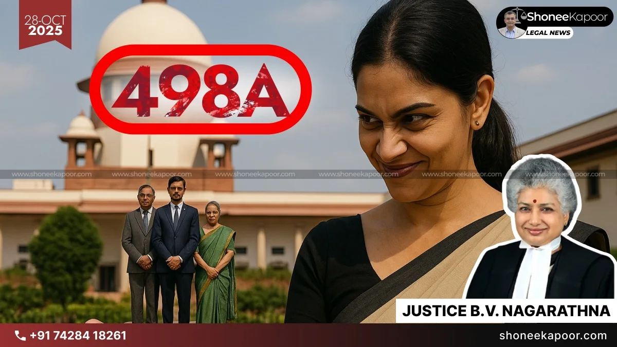 Landmark 498A Case | “False Allegations Can Destroy Innocent Families, Must Be Examined Carefully”: Supreme Court