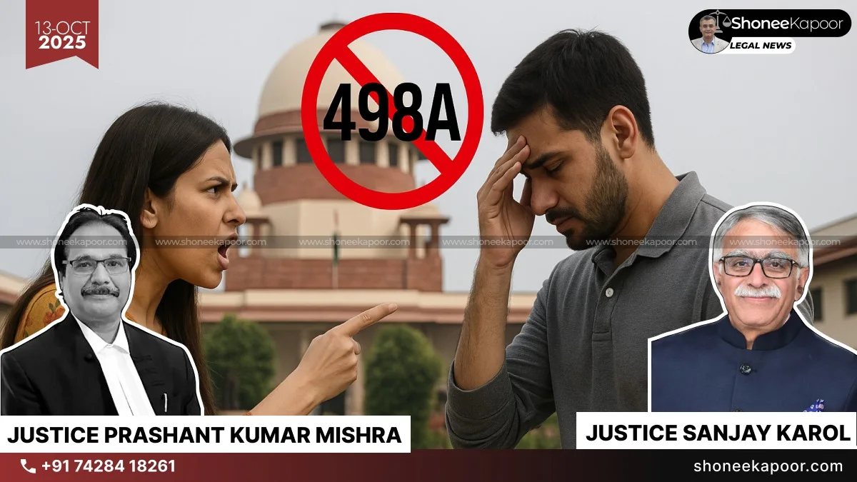 Supreme Court Quashes 498A Case Filed 3 Years After Separation Abroad — Says FIR Was Misused After Foreign Divorce Orders