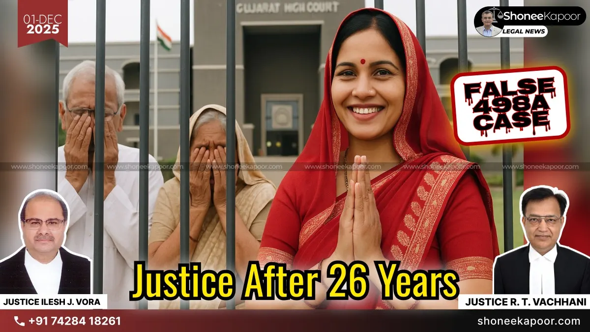 False 498A & Dowry-Death Case | “Stopping Daughter-In-Law From Joining Temple Visit Is Not Cruelty”: Gujarat HC Upholds Acquittal After 26 Years
