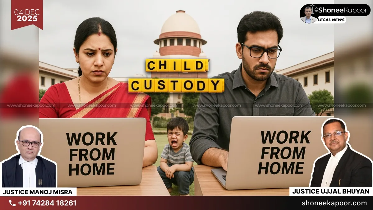 Work-From-Home Doesn’t Make You a Better Parent: Supreme Court Upholds Child Custody in Favour of the Father