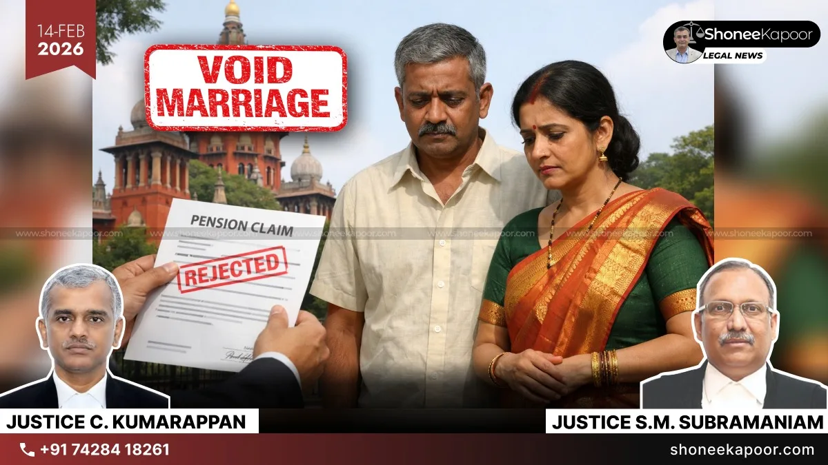 2nd Wife of Government Employee from Void Marriage Not Entitled to Family Pension, Even After 1st Wife’s Death: Madras High Court