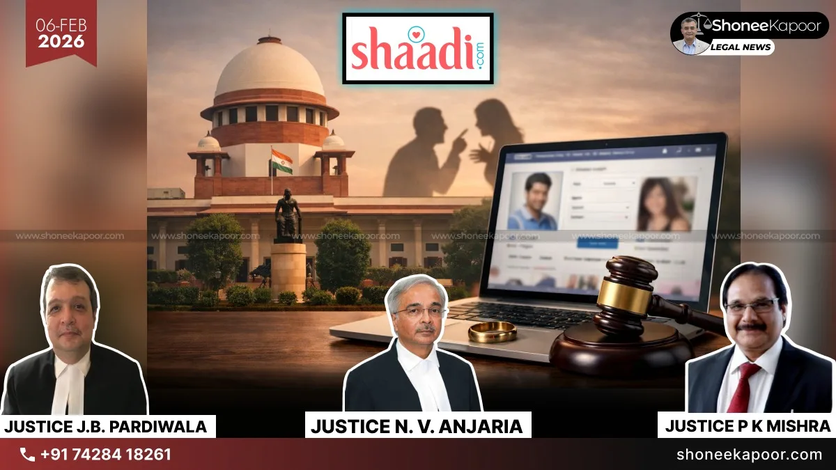 What Do We Do With This Shaadi.com?: Supreme Court’s Sharp Question During Matrimonial Dispute Exposes Online Matchmaking Platforms Risks
