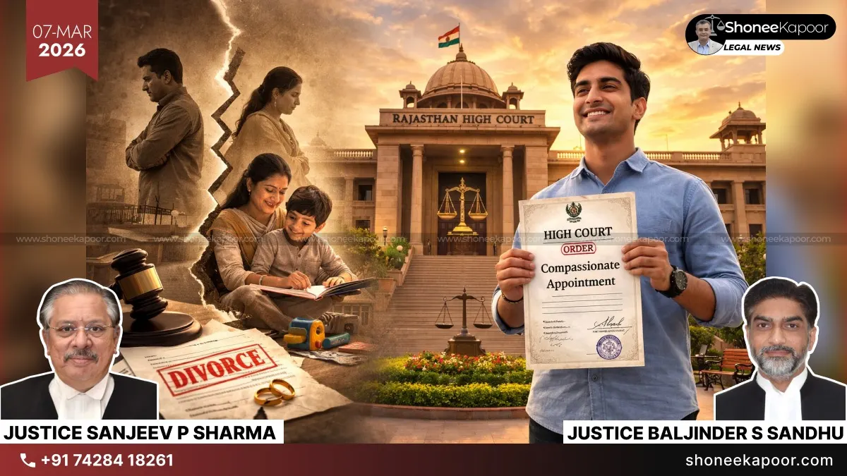 Son’s Legal Status Cannot Be Denied Due To Parents’ Divorce Or Appointment Of Father’s Second Wife: Rajasthan High Court Upholds Compassionate Appointment
