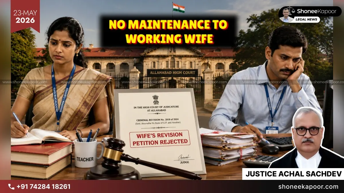 Wife Getting Government Job Is Sufficient Change In Circumstances To Limit Maintenance Under Section 125 CrPC: Allahabad High Court Rejects Revision Petition