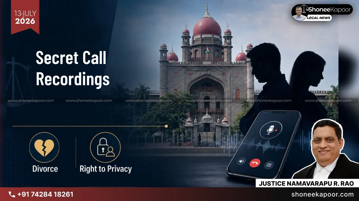 Secret Call Recordings Cannot Be Used in Divorce Cases as They Violate the Right to Privacy: Telangana High Court