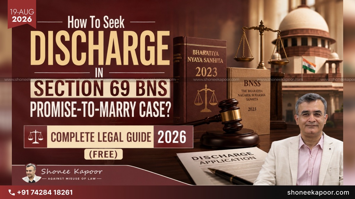 How To Seek Discharge In A Section 69 BNS Promise-To-Marry Case?
