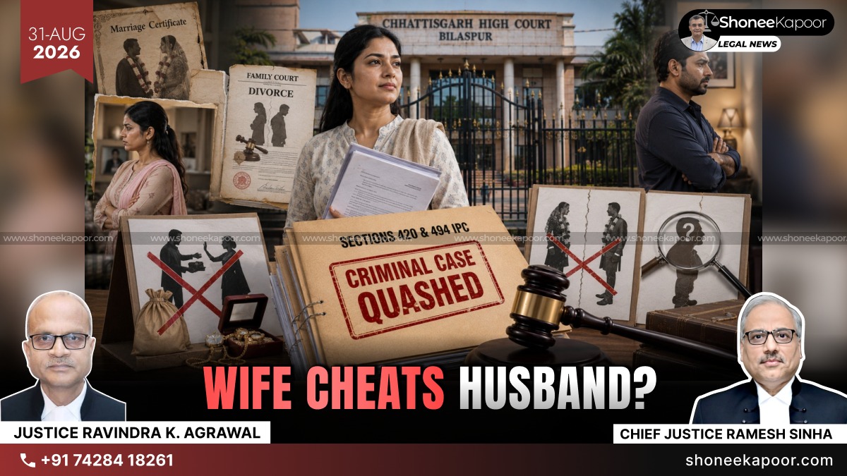 Wife Hides Previous Marriage From Husband, Yet No Cheating? Chhattisgarh HC Quashes Criminal Proceedings Against Woman