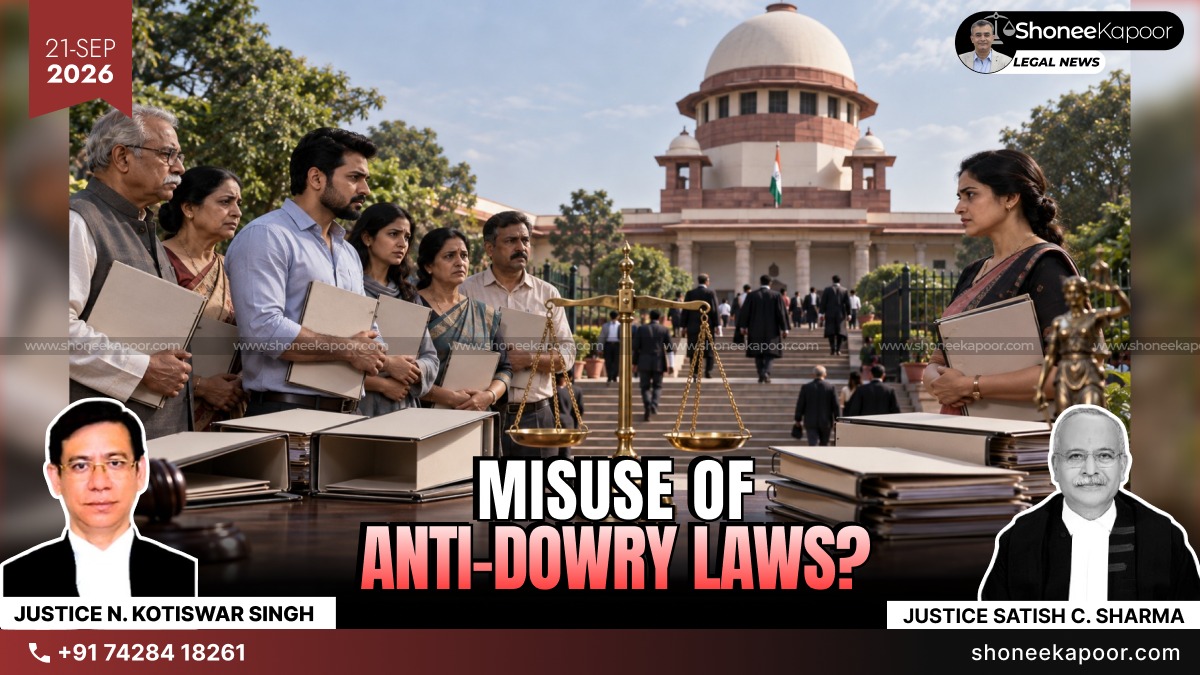 False Dowry Case | Exercise Caution Before Dragging Husband’s Relatives Into Dowry Cases Merely for Taunting: Supreme Court Warns