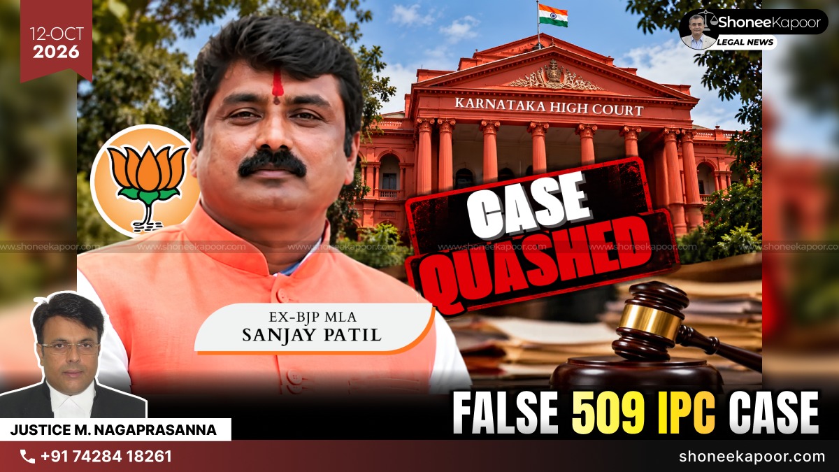 False Allegations of Insulting Woman’s Modesty Against Ex-BJP MLA Sanjay Patil? Karnataka High Court Quashes Section 509 IPC Case