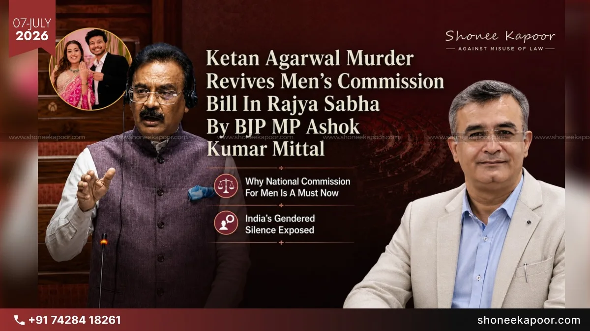 Ketan Agarwal Murder Revives Men’s Commission Bill In Rajya Sabha By BJP MP Ashok Kumar Mittal