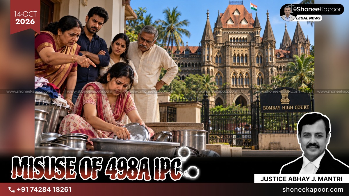 498A IPC Misuse | "Asking Wife To Wash Clothes & Utensils Not Cruelty": Bombay HC Quashes Case Against Husband’s Family