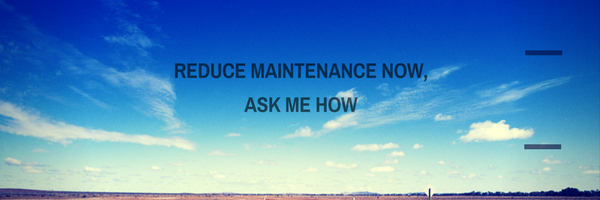 reduce maintenance