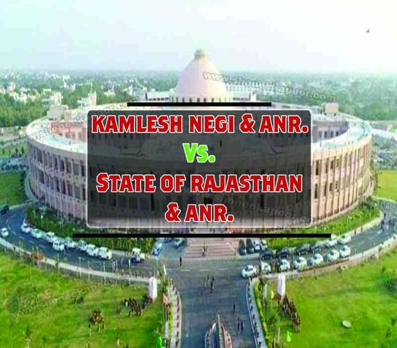 Kamlesh negi & anr. Vs. state of rajasthan & anr.
