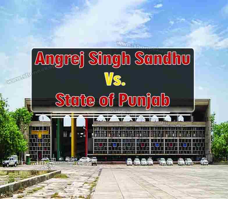 Angrej Singh Sandhu Vs. state Of Punjab