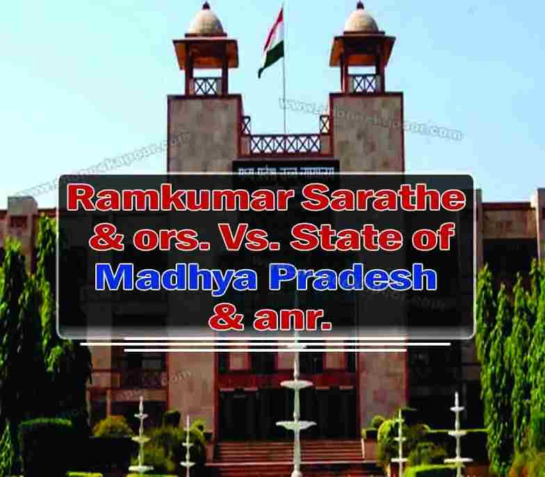Ramkumar Sarathe & ors. Vs. State of madhya Pradesh & anr.