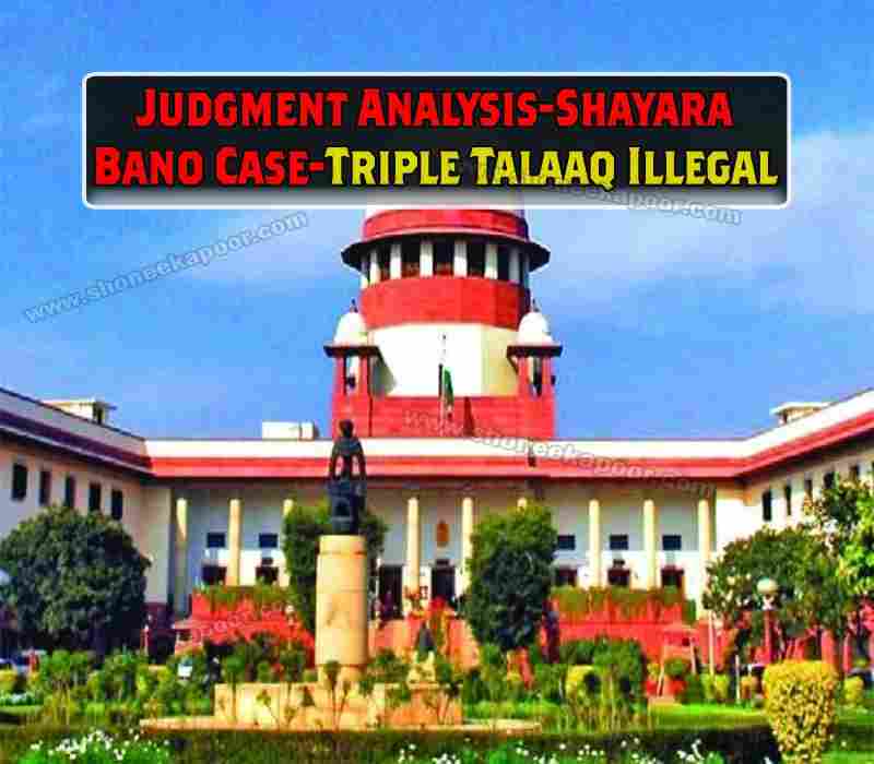 Judgment Analysis - Shayara Bano Case - Triple Talaaq Illegal