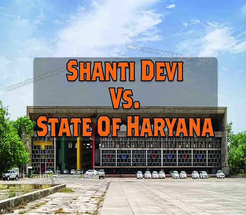 Shanti Devi Vs. State Of Haryana