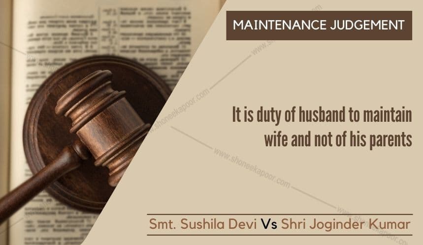 It is duty of husband to maintain wife and not of his parents