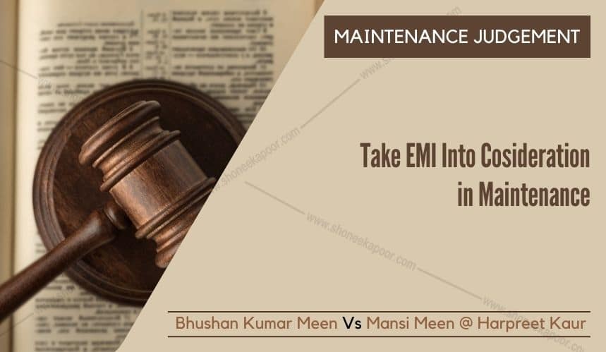 Supreme Court of India Take EMI Into Cosideration in Maintenance