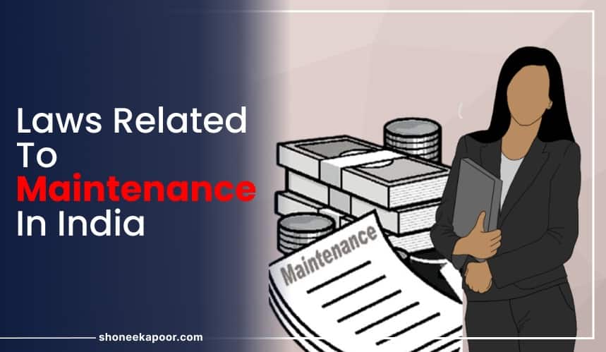 Laws Related To Maintenance In India