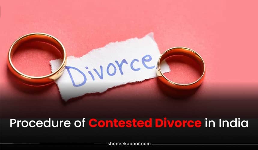 Procedure of Contested Divorce in India