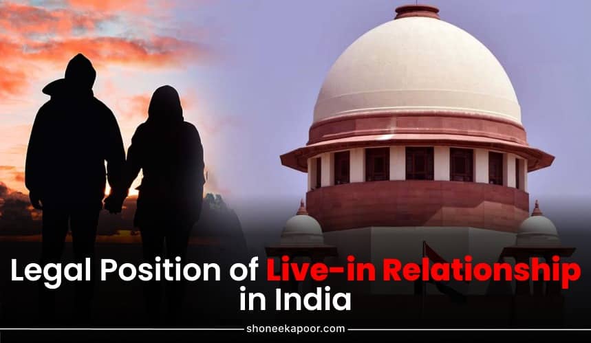 Legal Position of Live-in Relationship in India