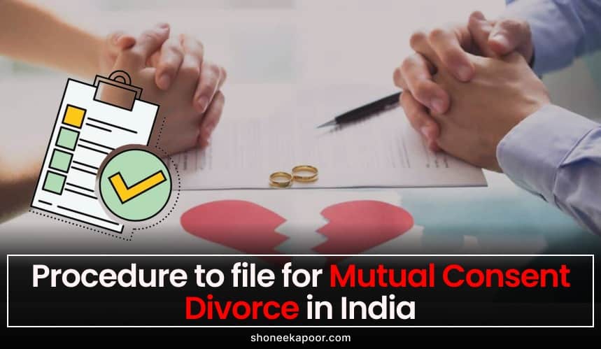 What is the procedure to file for Divorce by Mutual Consent in India