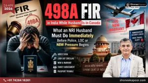 498A FIR in India: Canada NRI Husband Urgent Steps