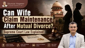 Can Wife Claim Maintenance After Mutual Divorce SC Explains