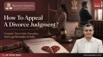 How to Appeal a Divorce Judgment in India (2026)