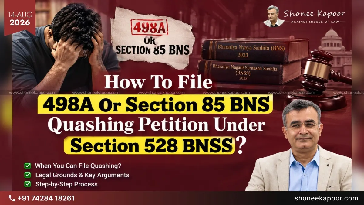 498A Or 85 BNS Quashing Under Section 528 BNSS